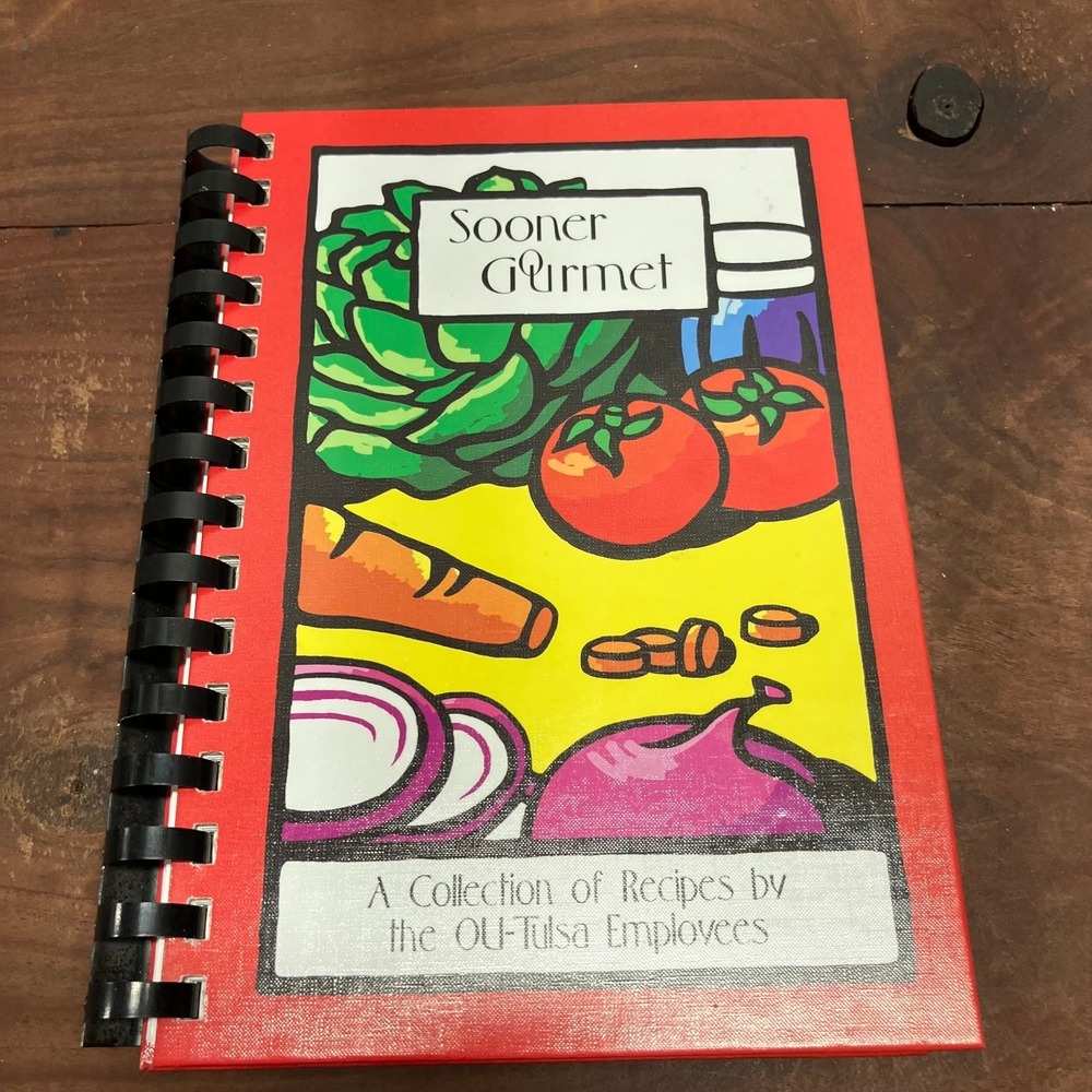 Sooner Gourmet OU-Tulsa Oklahoma Employees 2006 Recipe Cookbook Morris Press